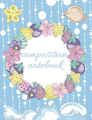Composition Notebook: Tropical Beach Design, Co... 1073524663 Book Cover