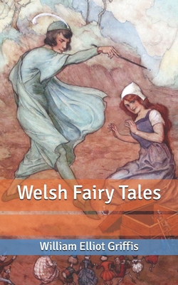 Welsh Fairy Tales B086PLY8H9 Book Cover