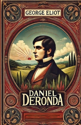Daniel Deronda(Illustrated) 3612839799 Book Cover