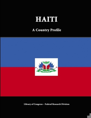 Haiti: A Country Profile 1312807873 Book Cover