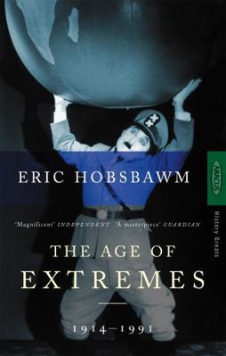 Age of Extremes: The Short Twentieth Century B01EKIGGE6 Book Cover