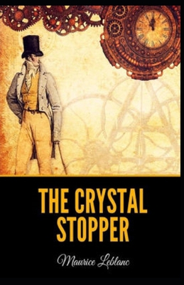 The Crystal Stopper Annotated B09S66P9WT Book Cover