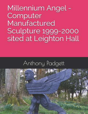 Millennium Angel - Computer Manufactured Sculpt... B08XWYWX8Y Book Cover