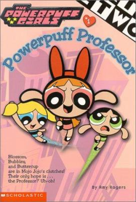 Powerpuff Professor 0439160197 Book Cover