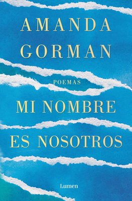Mi Nombre Es Nosotros / Call Us What We Carry [Spanish] 1644734451 Book Cover