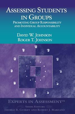 Assessing Students in Groups: Promoting Group R... 0761939466 Book Cover