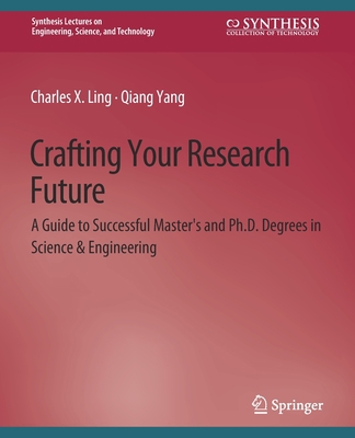 Crafting Your Research Future: A Guide to Succe... 3031793501 Book Cover