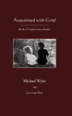 Acquainted with Grief 1936912643 Book Cover