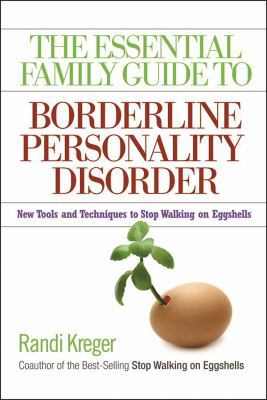 The Essential Family Guide to Borderline Person... 1592853633 Book Cover