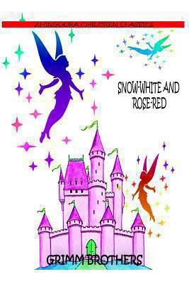 Snow-White And Rose-Red 1477451161 Book Cover