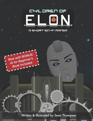 Children of ELON: A Sci-Fi Manga: (Black and Wh...            Book Cover