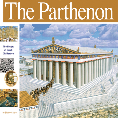 The Parthenon: The Height of Greek Civilization 0228105358 Book Cover