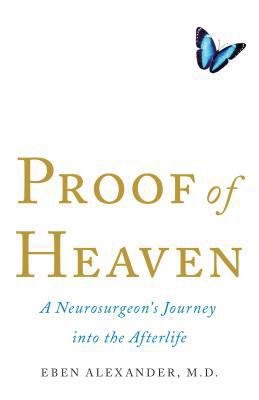 Proof of Heaven: A Neurosurgeon's Journey Into ... [Large Print] 1594136467 Book Cover