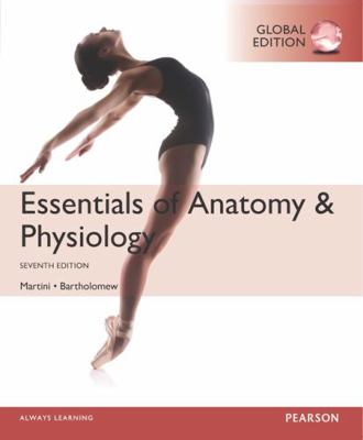 Essentials of Anatomy & Physiology (7th Edition) 1292156937 Book Cover