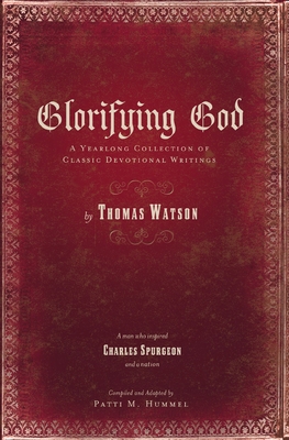 Glorifying God: A Yearlong Collection of Classi... 1400222982 Book Cover