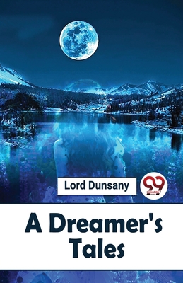 A Dreamer'S Tales 9357485910 Book Cover