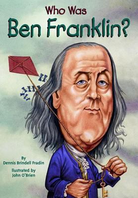 Who Was Ben Franklin? B00SB3W32G Book Cover