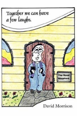 Together We Can Have a Few Laughs 1425990843 Book Cover