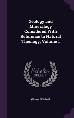 Geology and Mineralogy Considered with Referenc... 1341071286 Book Cover