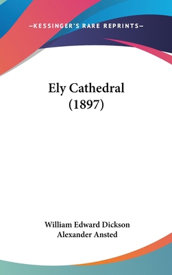 Ely Cathedral (1897) 116211259X Book Cover