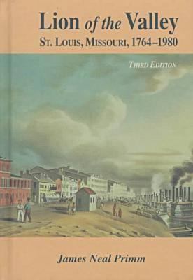 Lion of the Valley: St. Louis, Missouri, 1764-1... 1883982243 Book Cover