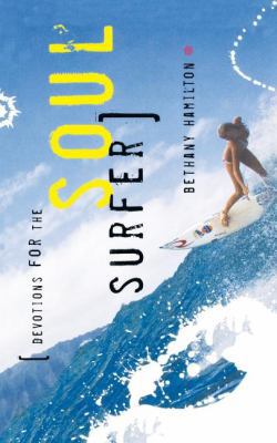 Devotions for the soul surfer B00A17ZIUE Book Cover