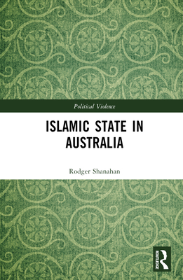 Islamic State in Australia 1032329572 Book Cover