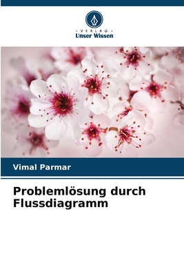Problemlösung durch Flussdiagramm [German] 620825521X Book Cover