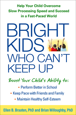 Bright Kids Who Can't Keep Up: Help Your Child ... 1609184726 Book Cover