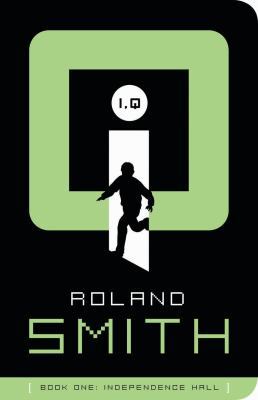 I, Q: Independence Hall 1585364681 Book Cover