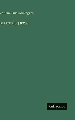 Las tres jaquecas [Spanish] 3563842078 Book Cover