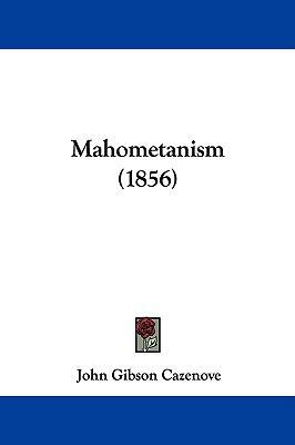 Mahometanism (1856) 1104333554 Book Cover