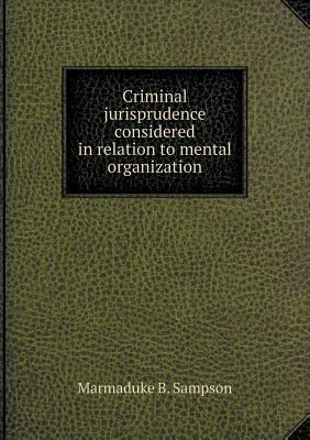 Criminal jurisprudence considered in relation t... 5518495897 Book Cover
