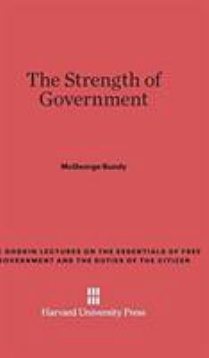 The Strength of Government 0674493109 Book Cover