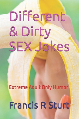 Different & Dirty Offensive Jokes: Extreme Adul...            Book Cover