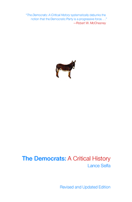 The Democrats: A Critical History (Updated Edit... 1608461920 Book Cover