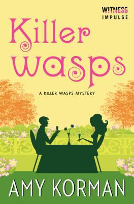 Killer Wasps: A Killer Wasps Mystery 0062357859 Book Cover