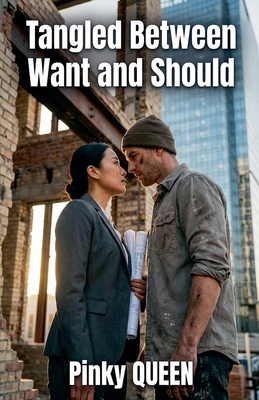Tangled Between Want and Should B0GQKB3BDN Book Cover