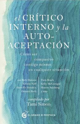 Critico Interno Y La Autoaceptacion, El [Spanish] 849461441X Book Cover