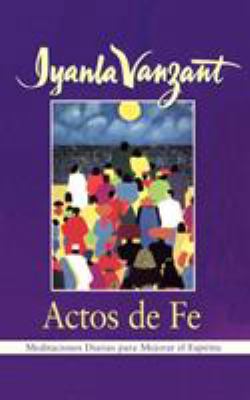Actos de Fe (Acts of Faith): Meditaciones Diari... [Spanish] 0684831430 Book Cover