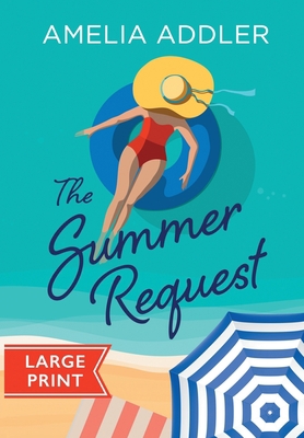 The Summer Request [Large Print] 1955298475 Book Cover