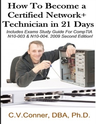 How To Become a Network+ Technician In 21 Days B0H96VCY42 Book Cover
