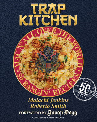 Trap Kitchen: Mac N' All Over the World: Bangin... 195422026X Book Cover