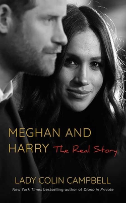 Meghan and Harry: The Real Story [Large Print] 1643587625 Book Cover