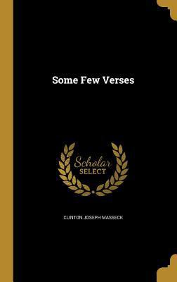 Some Few Verses 1373686928 Book Cover