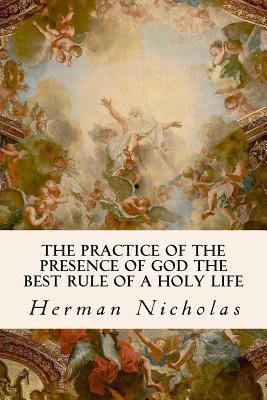 The Practice of the Presence of God the Best Ru... 1533664951 Book Cover