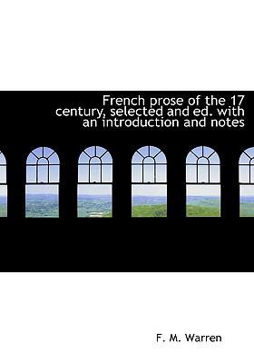 French Prose of the 17 Century, Selected and Ed... 1115273892 Book Cover