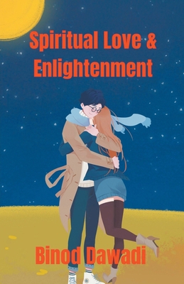 Spiritual Love & Enlightenment B0CJLLT5V7 Book Cover