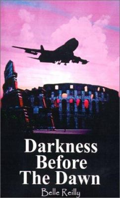 Darkness Before the Dawn 1930928068 Book Cover