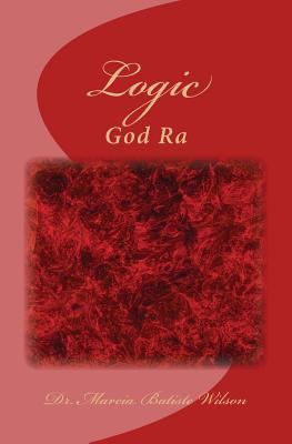 Logic: God Ra 1497468671 Book Cover